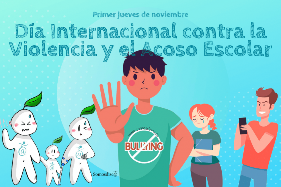 Día Internacional contra la Violencia y el Acoso Escolar Discapacidad