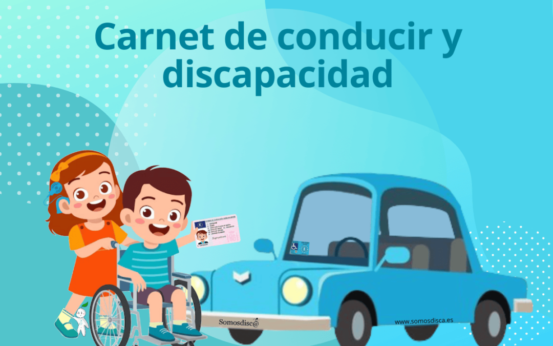 Carnet de conducir y discapacidad.