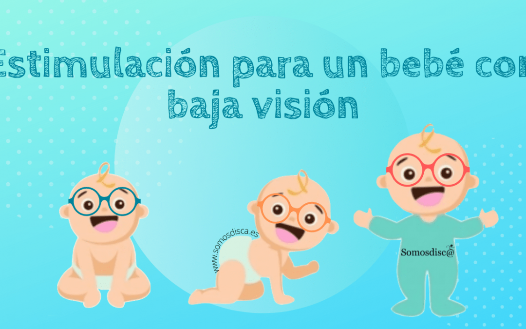 Estimulación para un bebé con baja visión