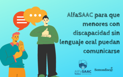 AlfaSAAC para que menores con discapacidad sin lenguaje oral puedan comunicarse