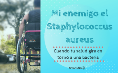 Mi enemigo el Staphylococcus aureus