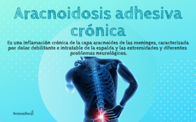 Aracnoidosis adhesiva crónica