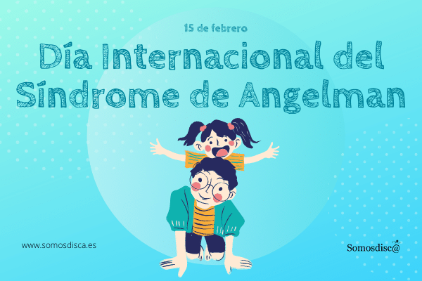 Día Internacional del Síndrome de Angelman