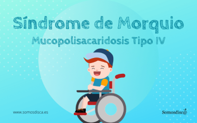 Enfermedad de Morquio o Mucopolisacaridosis tipo IV
