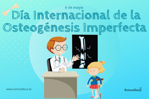 Día Internacional de la Osteogénesis Imperfecta