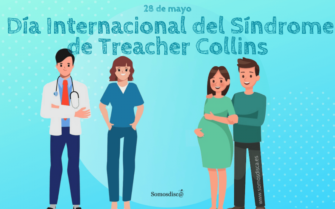 Día Mundial del síndrome Treacher Collins