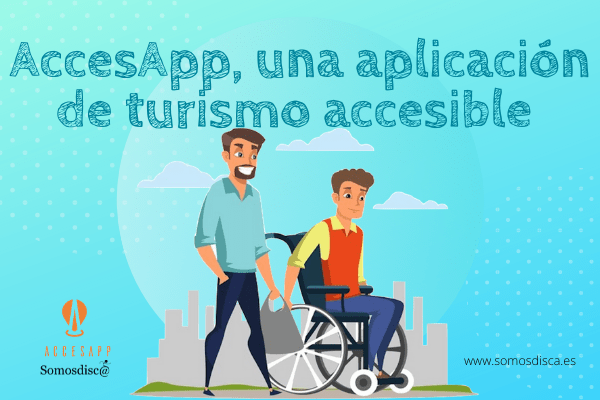 AccesApp, una aplicación de turismo inclusivo