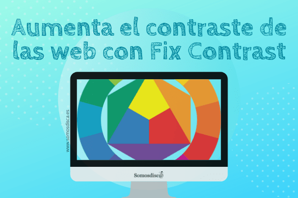 Aumenta el contraste de las web con Fix Contrast
