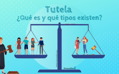 Tutela, ¿qué es y qué tipos existen?