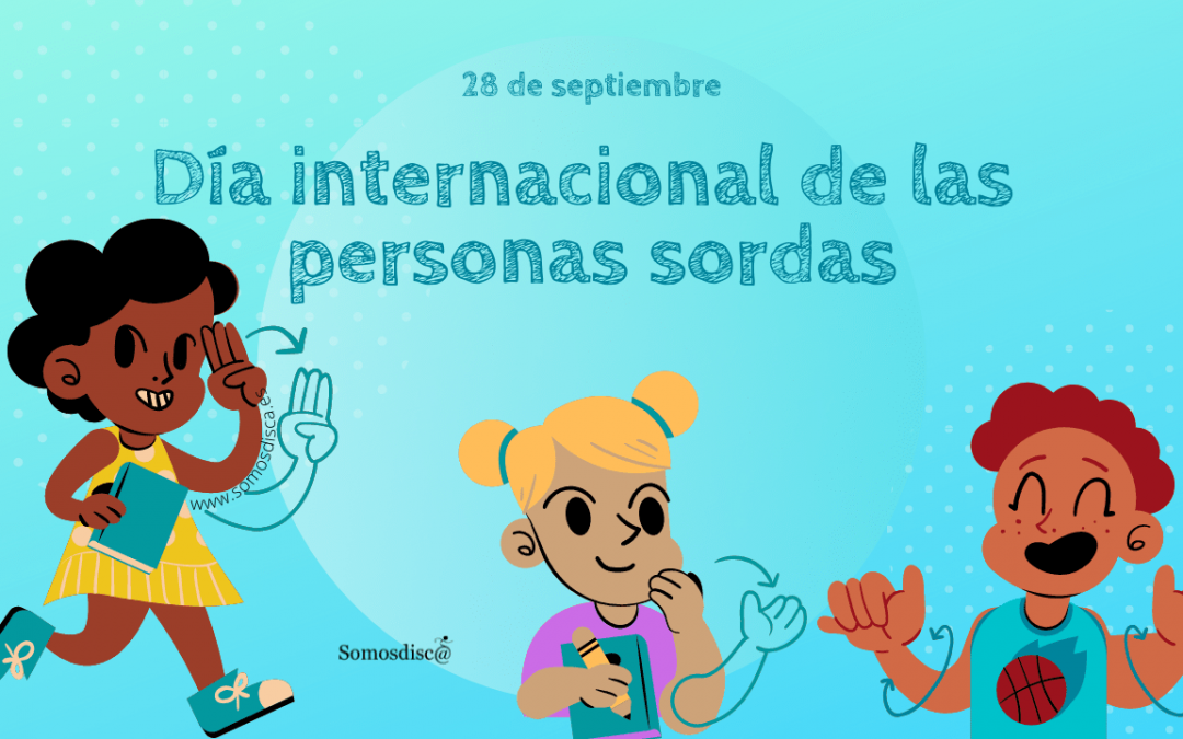 Día internacional de las personas sordas 2021