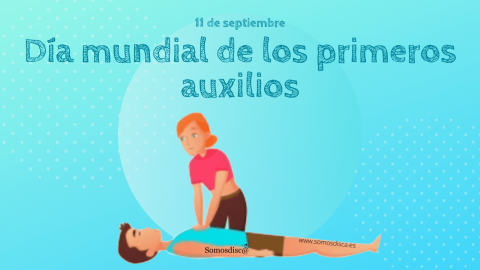 Día Mundial De Los Primeros Auxilios - Somosdisc@