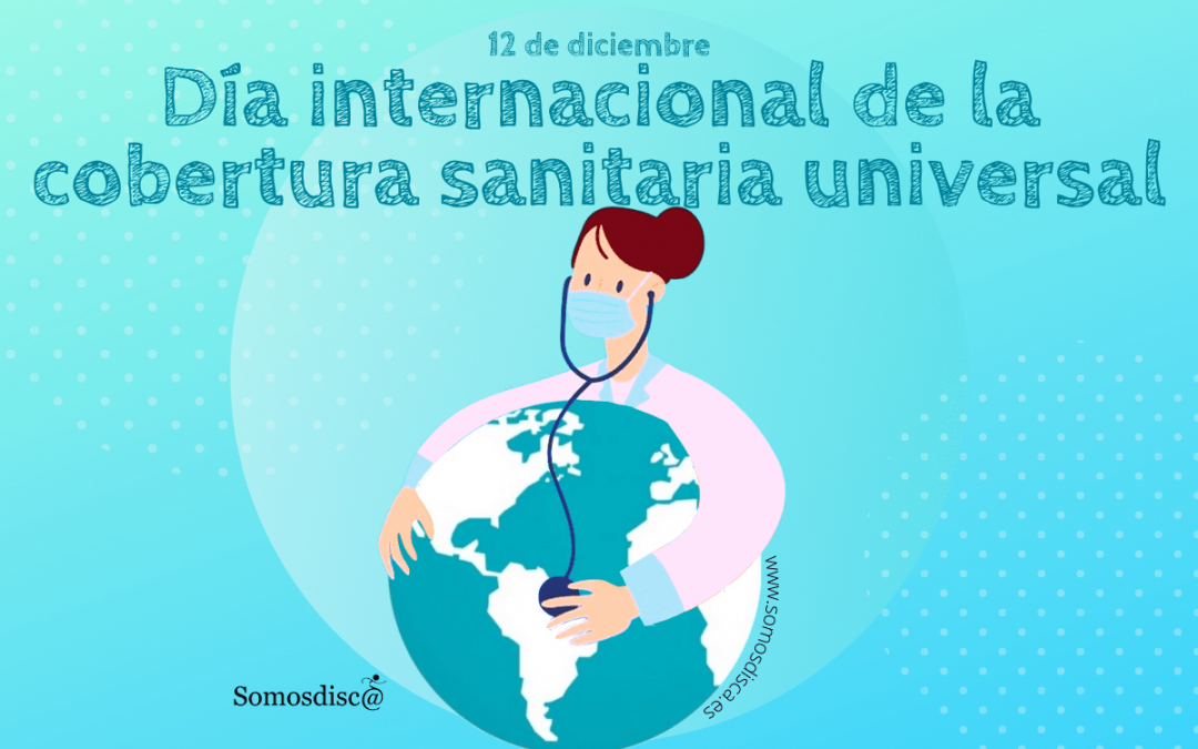 Día internacional de la cobertura sanitaria universal