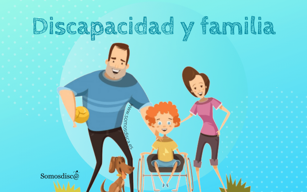 Discapacidad y familia