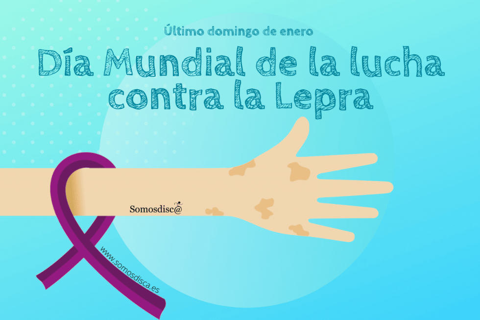 Día Mundial de la lucha contra la Lepra Somosdisc