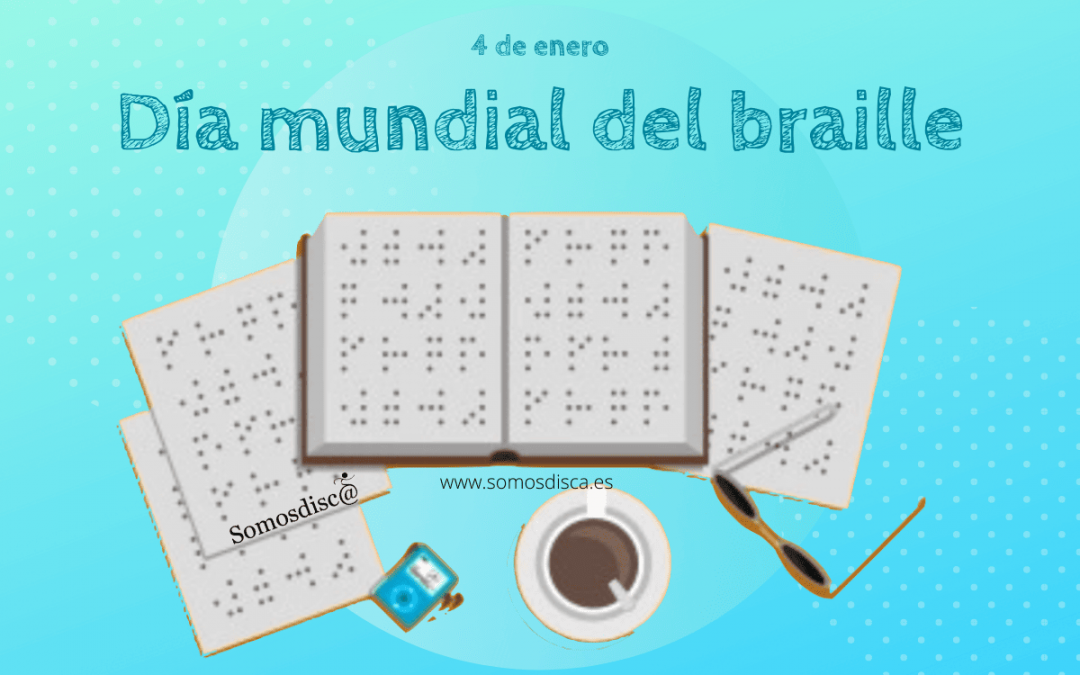 Día Mundial del Braille 2022