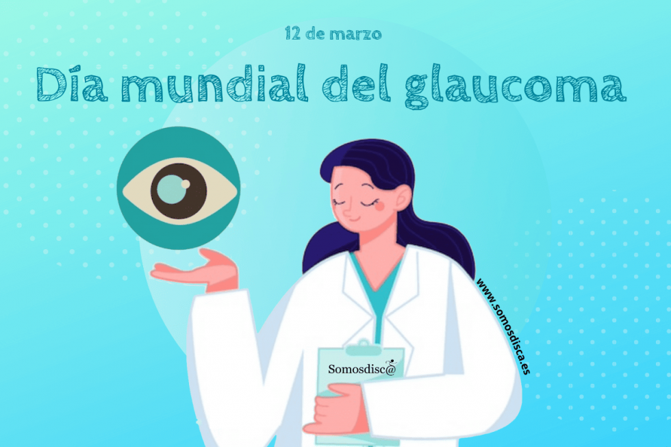 Día Mundial Del Glaucoma 2022 Somosdisc