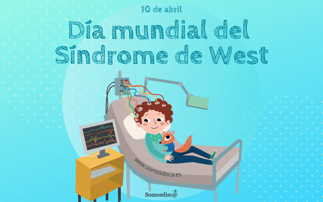 Día mundial del Síndrome de West