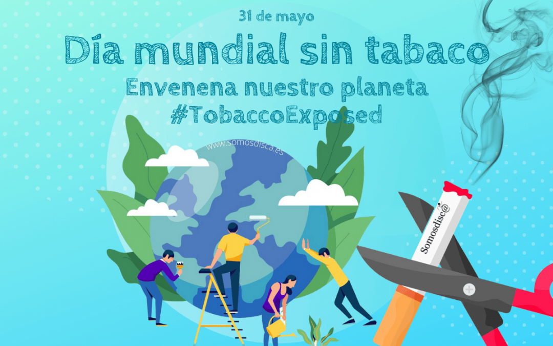 Día mundial sin tabaco: Envenena nuestro planeta