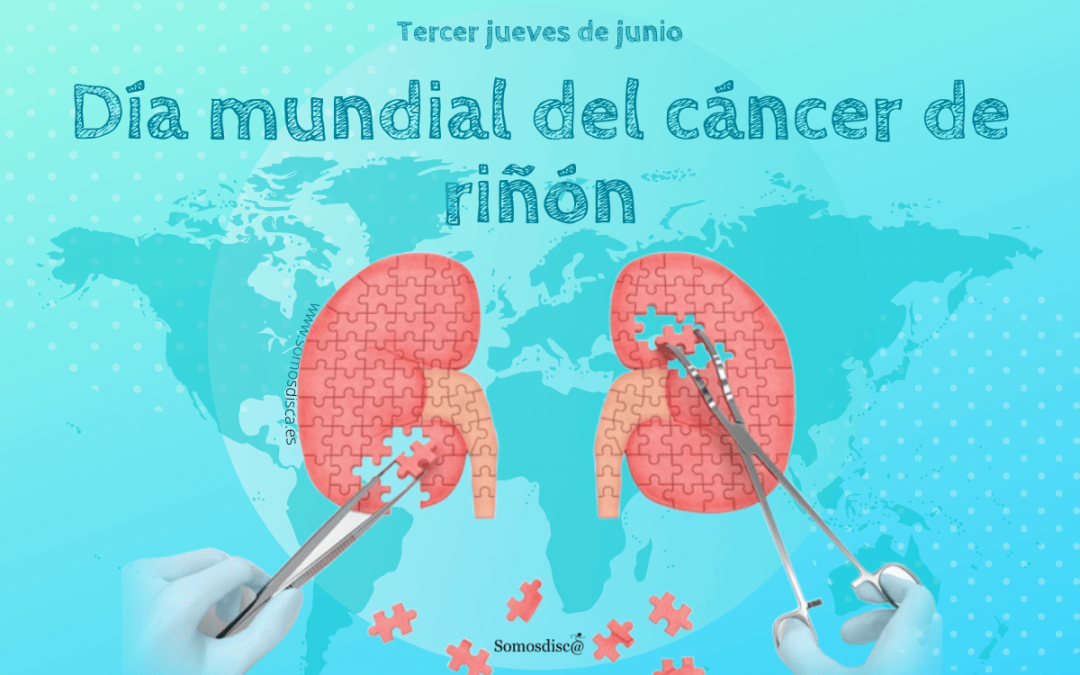 Día mundial del cáncer de riñón 2022