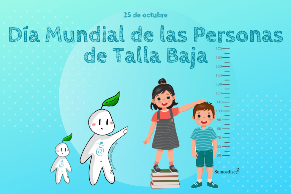 Día Mundial de las Personas de Talla Baja Somosdisc