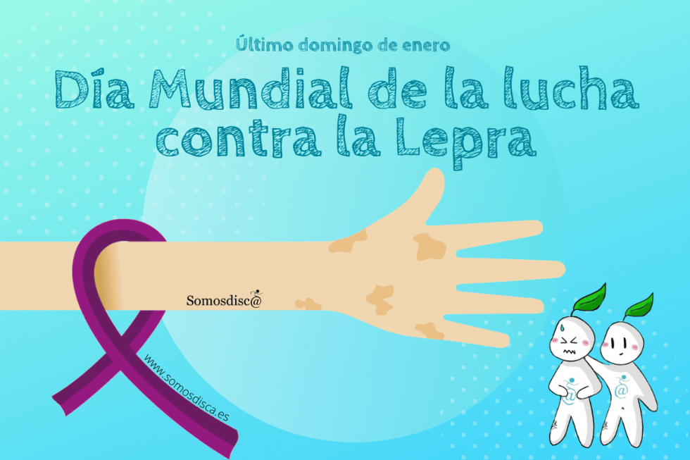 Día mundial de la lucha contra la lepra Somosdisc