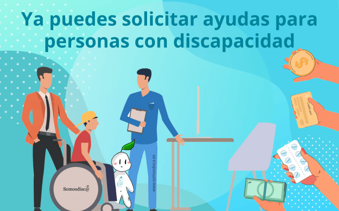 Ya puedes solicitar ayudas para personas con discapacidad