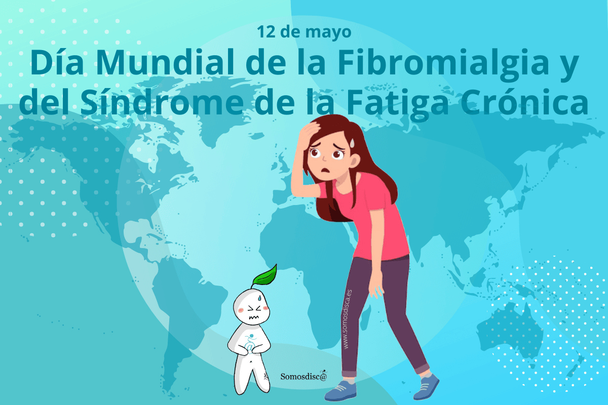 Día Mundial de la Fibromialgia y del Síndrome de la Fatiga Crónica..