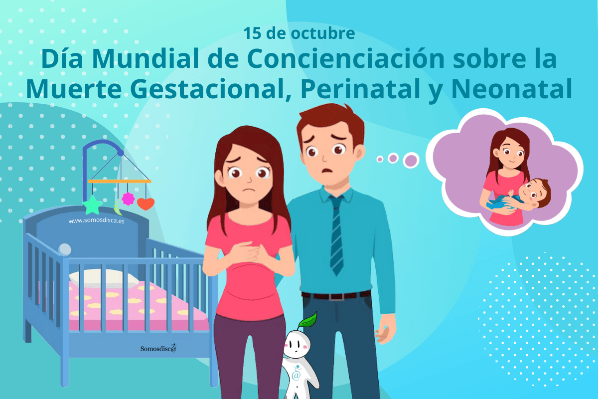 Día Mundial de Concienciación sobre la Muerte Gestacional, Perinatal y Neonatal..