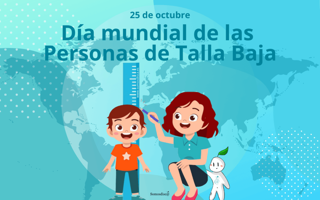 Día Mundial de las Personas de Talla Baja o acondroplasia