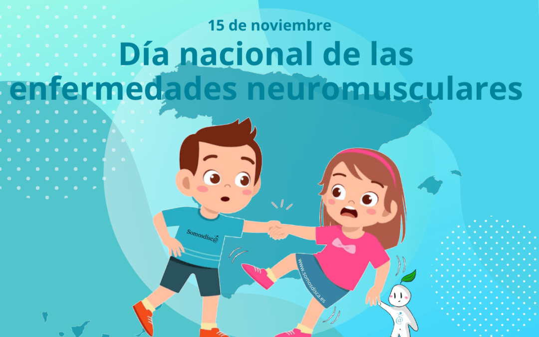 Día nacional de las enfermedades neuromusculares 2023