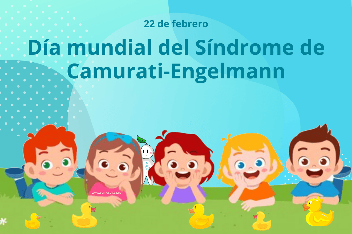 Día mundial del Síndrome de Camurati-Engelmann