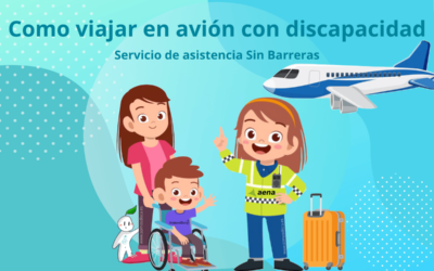 Como viajar en avión con discapacidad: Servicio de asistencia Sin Barreras