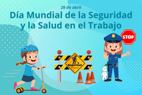 Día Mundial de la Seguridad y la Salud en el Trabajo 2024 - Somosdisc@