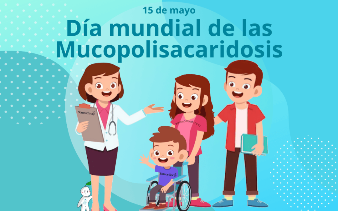 Día Mundial de las Mucopolisacaridosis (MPS) 2024
