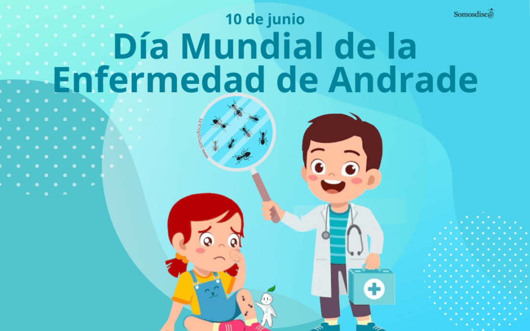 Día Mundial de la Enfermedad de Andrade 2024