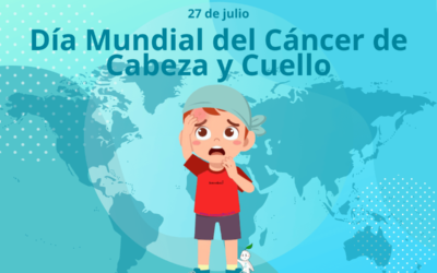 Día Mundial del Cáncer de Cabeza y Cuello 2024