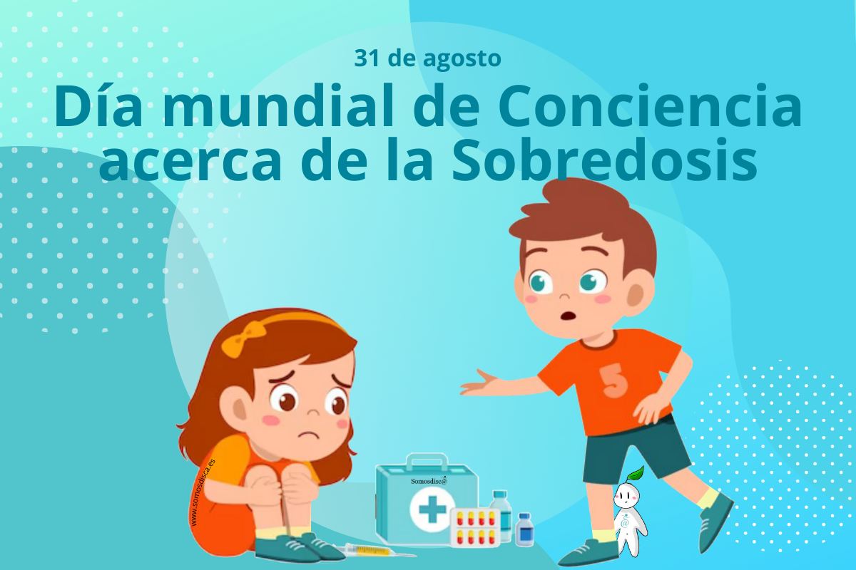 Día mundial de Conciencia acerca de la Sobredosis