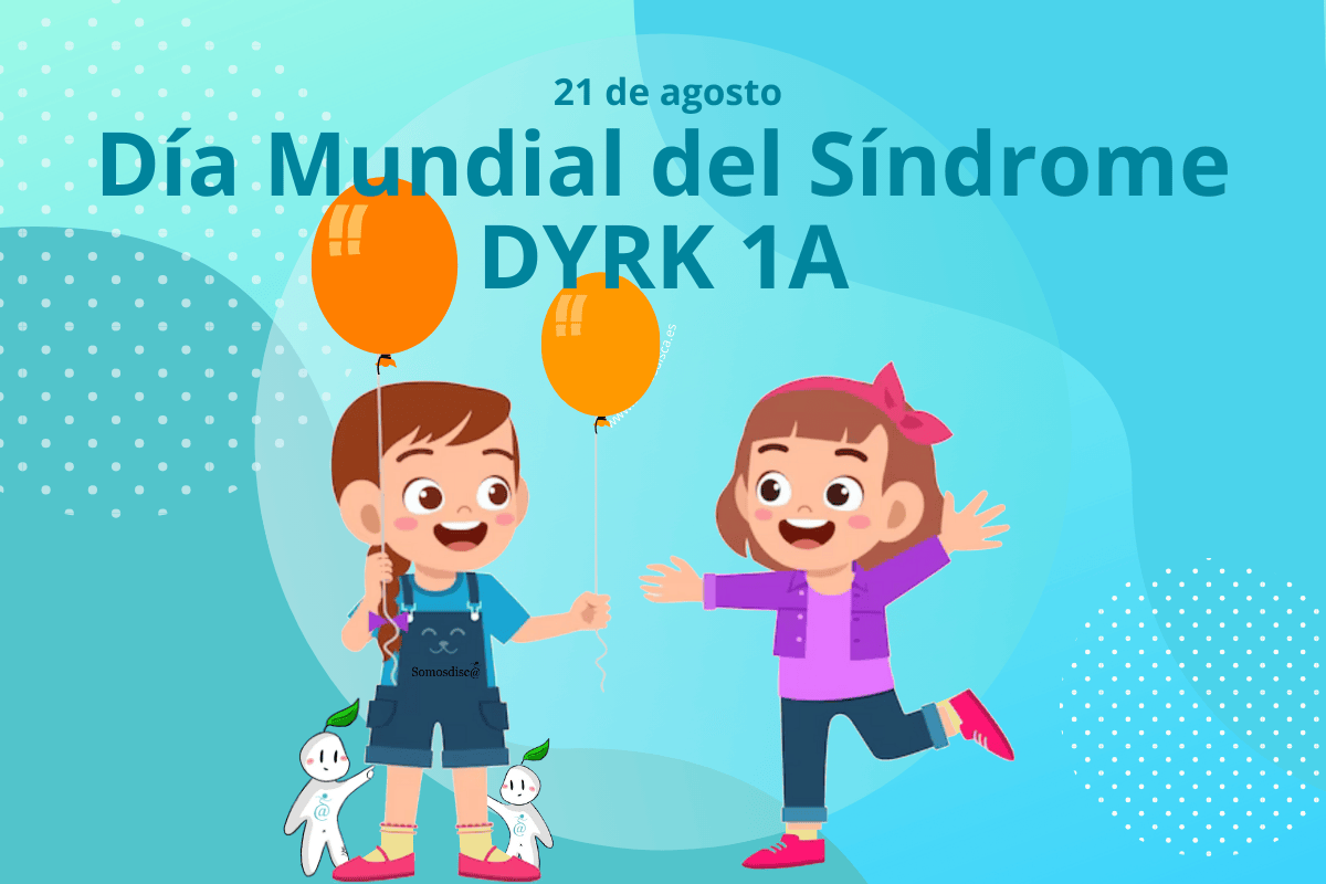 Día Mundial del Síndrome DYRK 1A