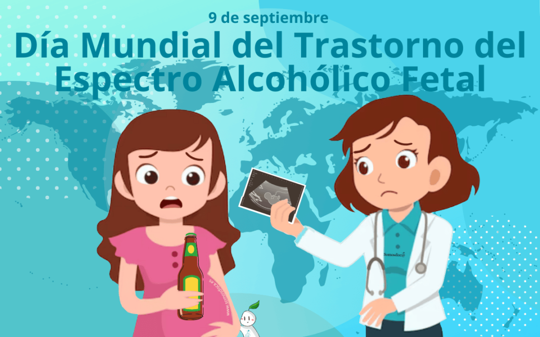 Día Mundial del Trastorno del Espectro Alcohólico Fetal 2024