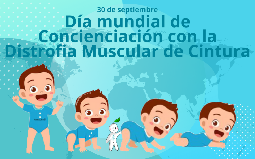 Día mundial de Concienciación con la Distrofia Muscular de Cintura 2024