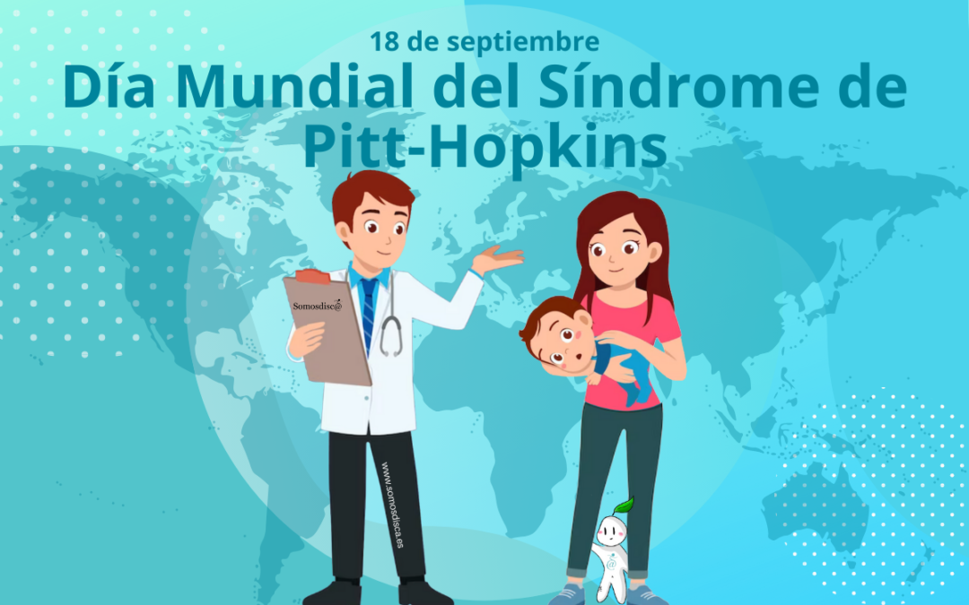 Día Mundial del Síndrome de Pitt-Hopkins 2024