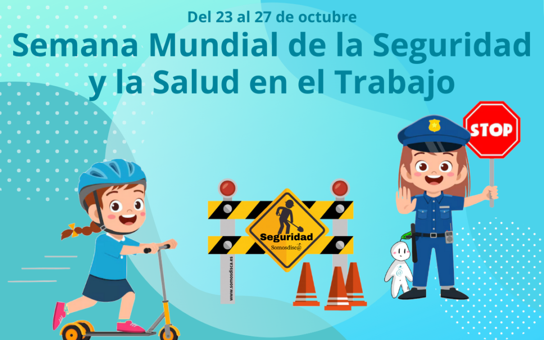 Semana mundial para la Seguridad y Salud en el Trabajo 2024