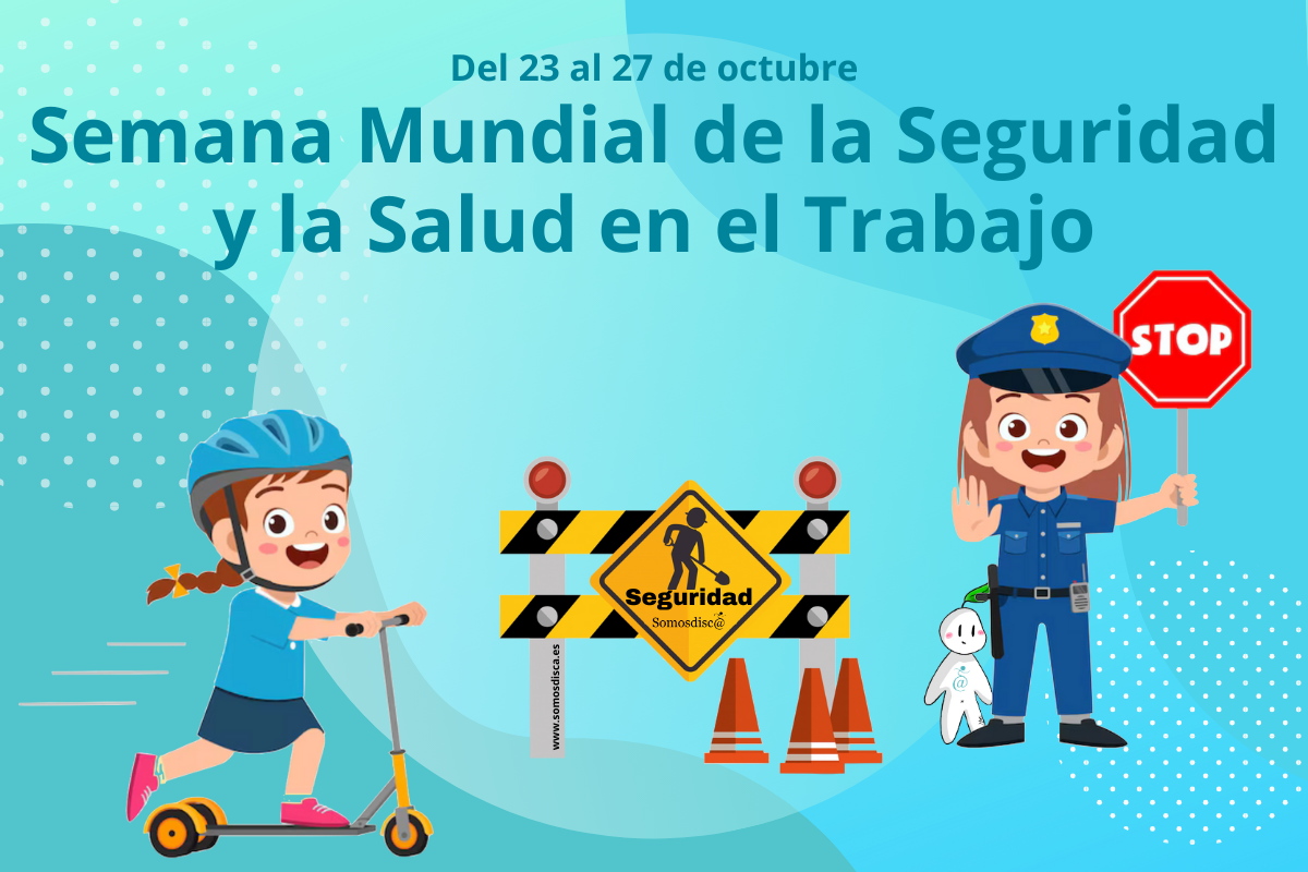 Semana Europea para la Seguridad y Salud en el Trabajo