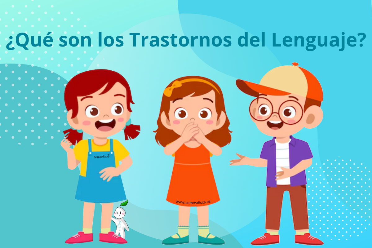 ¿Qué son los Trastornos del Lenguaje?