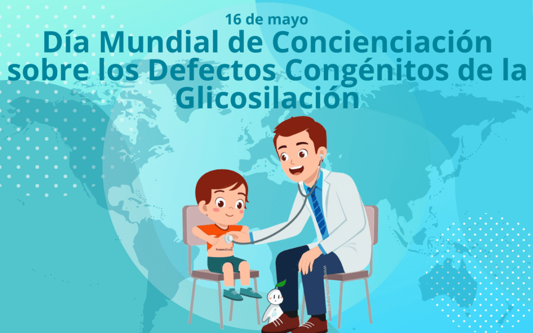 Día Mundial de Concienciación sobre los Defectos Congénitos de la Glicosilación 2025