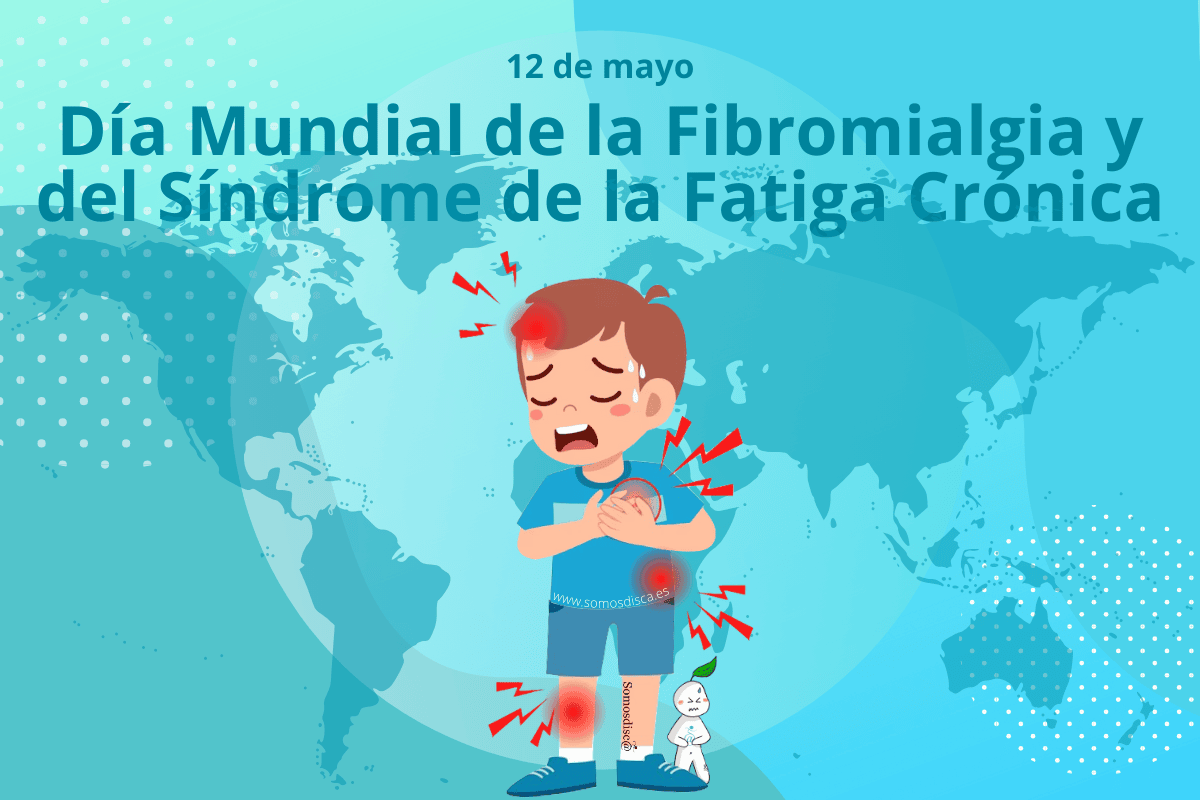 Día Mundial de la Fibromialgia y del Síndrome de la Fatiga Crónica. Día Mundial de la Fibromialgia y del Síndrome de la Fatiga Crónica