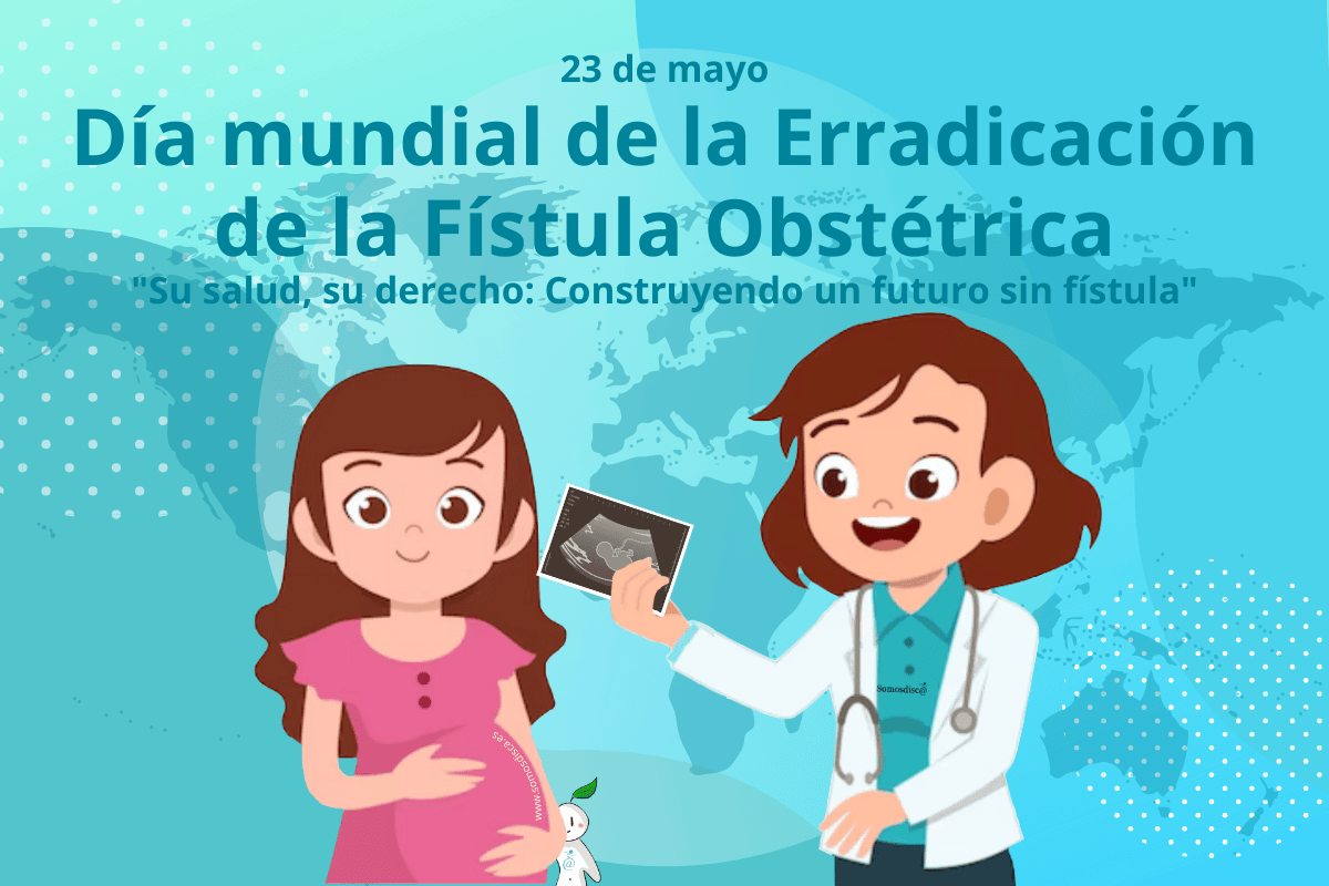 Día mundial para la Erradicación de la Fístula Obstétrica