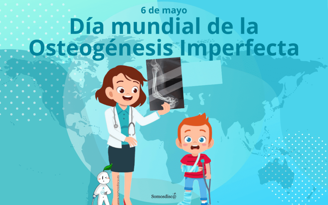 Día mundial de la Osteogénesis Imperfecta 2025