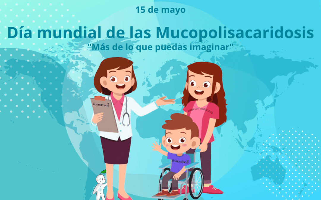 Día Mundial de las Mucopolisacaridosis (MPS) 2025