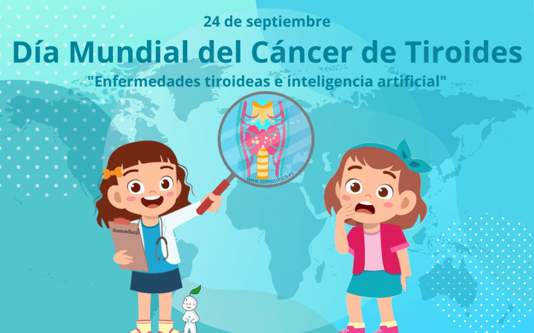 Día Mundial del Cáncer de Tiroides 2025